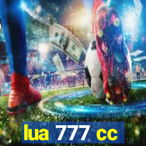 lua 777 cc